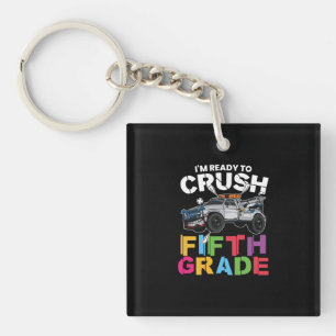 5th Grade Teacher I Am Ready To Crush 5th Grade Key Ring