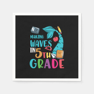 5th Grade Teacher Making Waves In 5th Grade Napkin