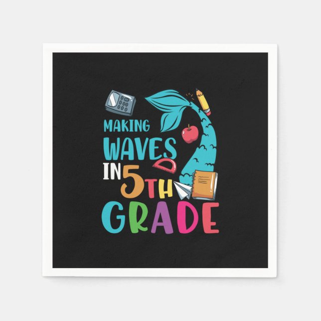 5th Grade Teacher Making Waves In 5th Grade Napkin (Front)