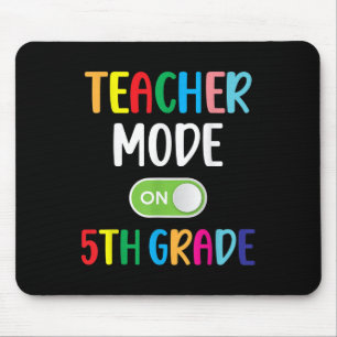 5th Grade Teacher Mode On Fifth Grade Squad Back T Mouse Pad