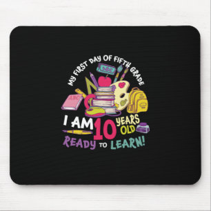 5th Grade Teacher My First Day Of Fifth Grade Mouse Pad
