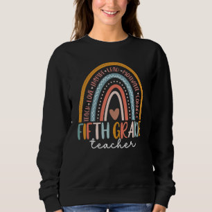 5th Grade Teacher Rainbow Team Fifth Grade Teacher Sweatshirt