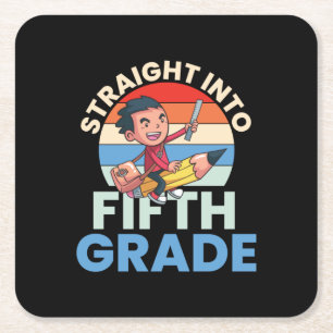 5th Grade Teacher Straight Into Fifth Grade Square Paper Coaster