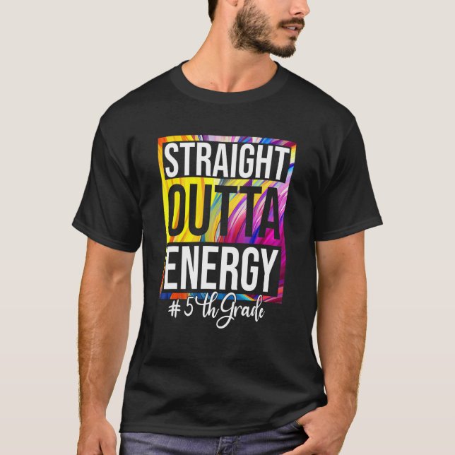 5th Grade Teacher Straight Outta Energy Groovy Tie T-Shirt (Front)