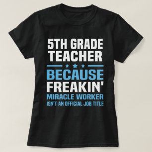 5th Grade Teacher T-Shirt