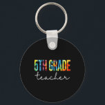 5th Grade Teacher Tie Dye Appreciation Day Back To Key Ring<br><div class="desc">5th Grade Teacher Tie Dye Appreciation Day Back To School</div>