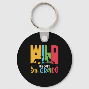 5th Grade Teacher Wild Animal About 5th Grade Key Ring