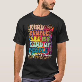 5th Grade Team Leopard Kind People Are My Kind Of  T-Shirt