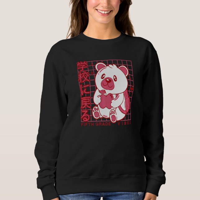 5th Grade Vibes Back to School Teddy Bear Japanese Sweatshirt (Front)