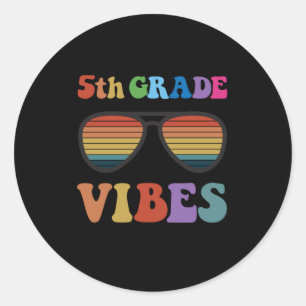 5th Grade Vibes Classic Round Sticker