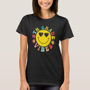 5TH Grade Vibes Happy Face Smile Back To School T-Shirt