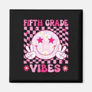 5th Grade Vibes Smile Face Ck To School Teachers K Magnet