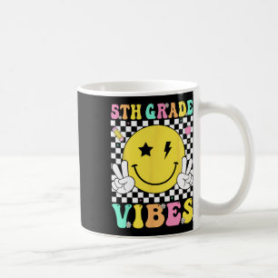 5th Grade Vibes Teacher Kids Fifth Grade Team Back Coffee Mug