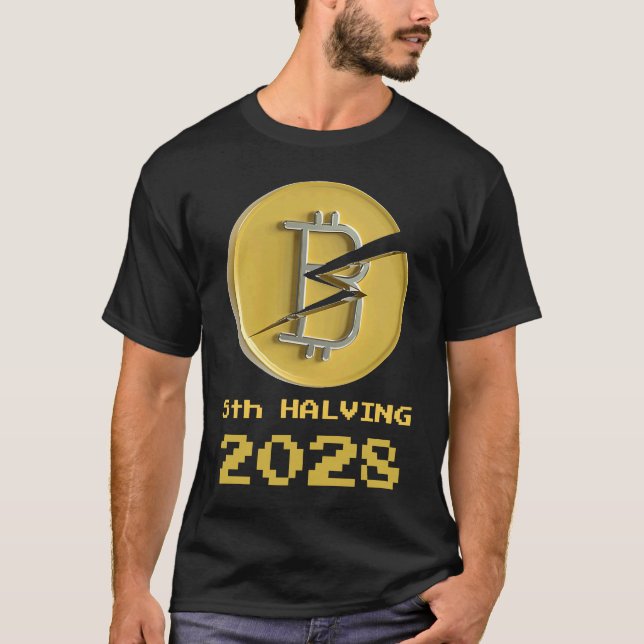 5th Halving Bitcoin 2028 Crypto Halvenings T-Shirt (Front)