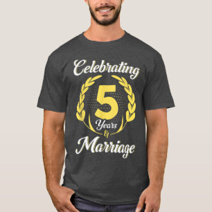 5th Wedding Anniversary for Married Couples 5 Year T-Shirt