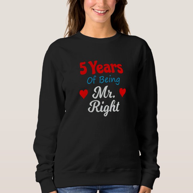 5th Wedding Anniversary for Men Him Mr Right Husba Sweatshirt (Front)