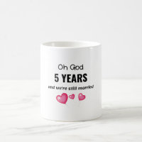 5th Wedding Anniversary Funny Gift for Him or Her