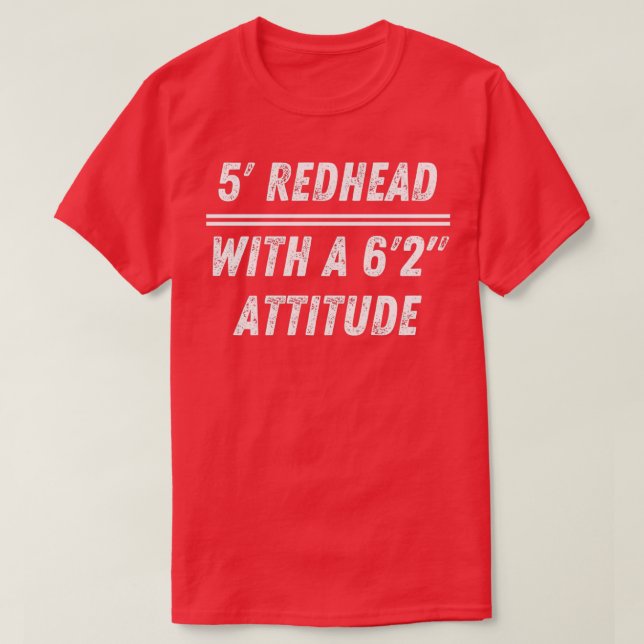 5x27 Redhead with Attitude T-Shirt (Design Front)