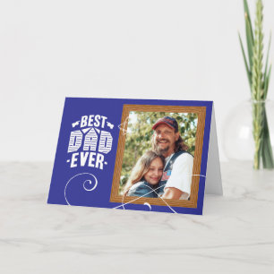 5x7" Custom Father's Day Cards Best Dad Ever Cards