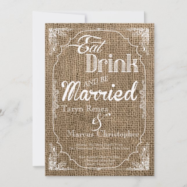 5x7 Eat Drink Be Married Burlap Wedding Invitation (Front)