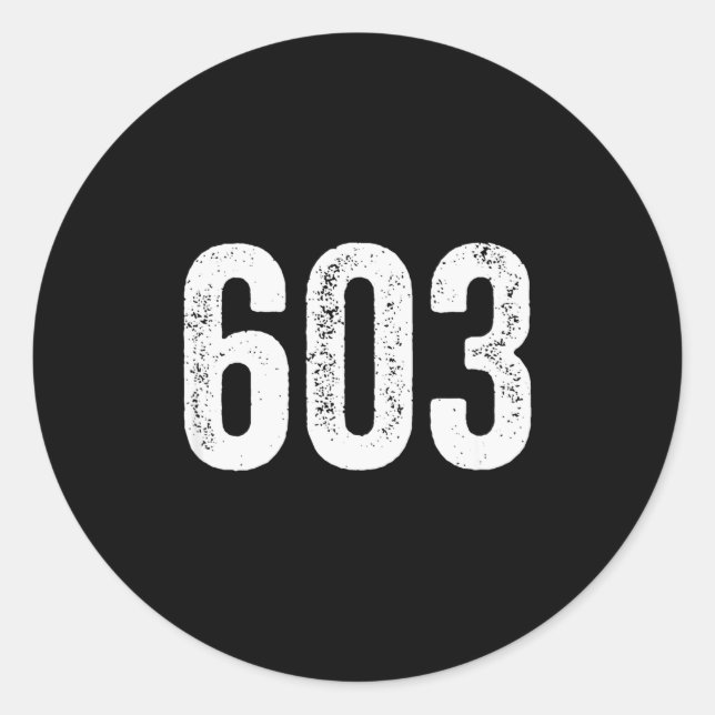 603 Distressed New Hampshire Area Code  Classic Round Sticker (Front)