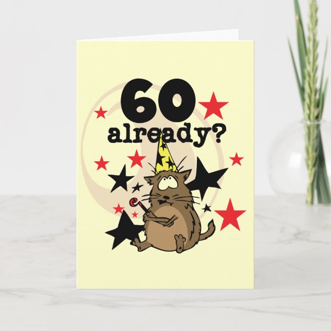 60 Already Birthday Card (Front)