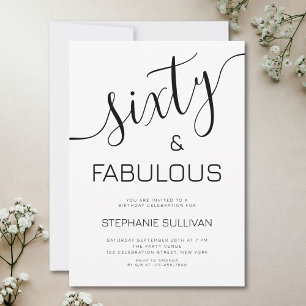 60 And Fabulous Birthday Party Invitation