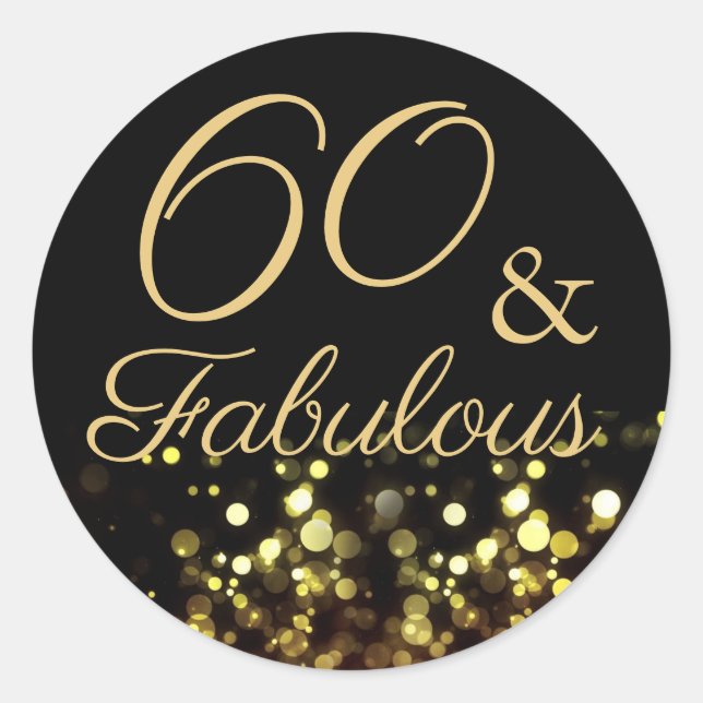 60 and Fabulous Black and Gold Birthday Sticker (Front)
