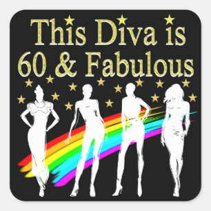 60 AND FABULOUS DAZZLING DIVA DESIGN SQUARE STICKER