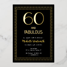 60 and Fabulous Elegant Sixtieth Birthday Party