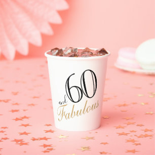 60 and Fabulous Elegant White Script Birthday Paper Cups