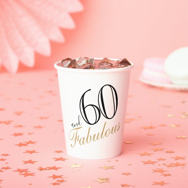 60 and Fabulous Elegant White Script Birthday Paper Cups (Insitu)