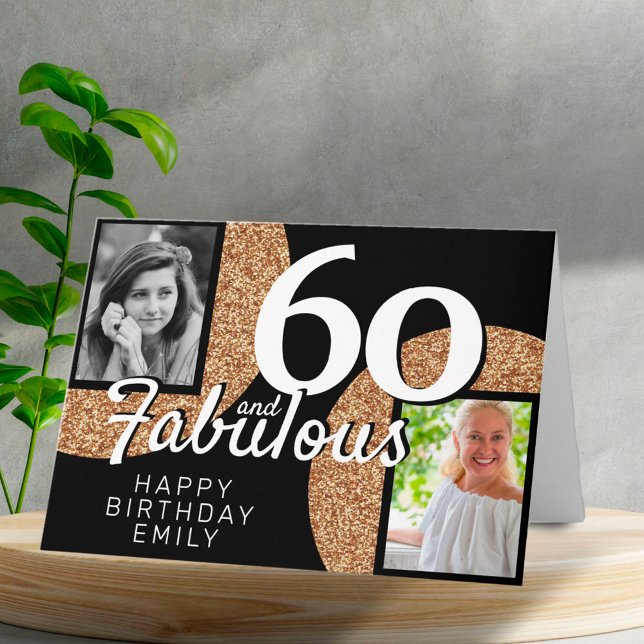 60 and Fabulous Gold Glitter 2 Photo 60th Birthday Card (Creator Uploaded)