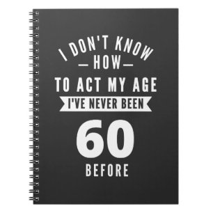 60 and Fabulous / Happy 60th Birthday Notebook
