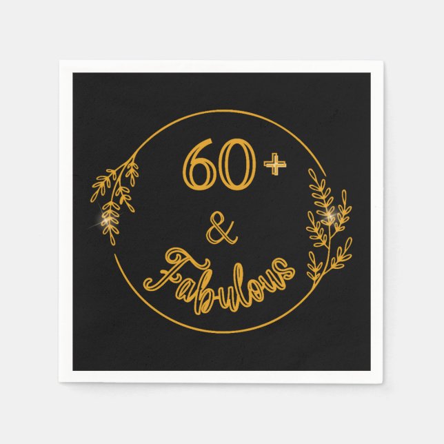 60 and fabulous  napkin (Front)