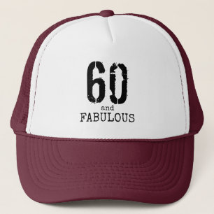 60 AND FABULOUS PERSONALIZED TRUCKER HAT