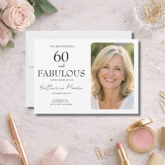 60 and Fabulous Photo 60th Birthday Party Invitation