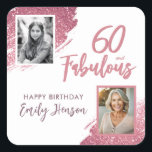 60 and Fabulous Pink Glitter 2 Photo 60th Birthday Square Sticker<br><div class="desc">60 and Fabulous Pink Glitter 2 Photo Surprise 60th Birthday Stickers. Stunning stickers with “60 and Fabulous” text and pink glitter. Featuring sparkly faux-glitter brush strokes, and space for two personal photos, this elegant design is perfect for honouring a fabulous woman’s milestone birthday. Fully customisable to include a personal touch....</div>