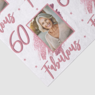60 and Fabulous Pink Glitter Photo 60th Birthday Tissue Paper