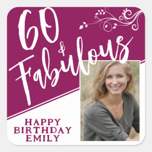 60 and Fabulous Script Photo Magenta 60th Birthday Square Sticker