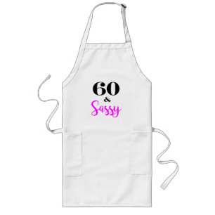 60 And Sassy Birthday Party Apron