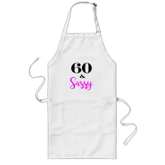 60 And Sassy Birthday Party Apron