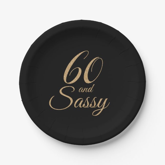 60 and Sassy Black Gold Glitter Birthday Party Paper Plate (Front)