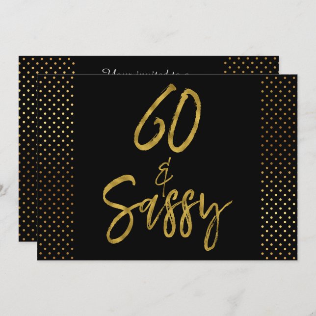60 and Sassy Gold Foil Birthday Invitation (Front/Back)