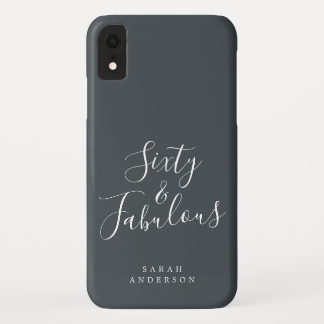60 and Sassy Script Black White 60th Birthday Case-Mate iPhone Case (Back)