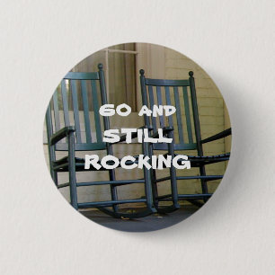 60 AND STILL ROCKING button
