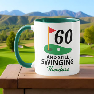 60 and Still Swinging, Funny 60th Birthday Golfer Mug