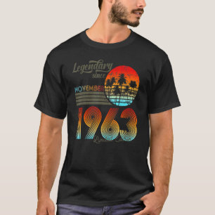 60. Birthday Legendary Since November 1963 T-Shirt