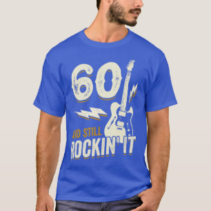 60 Birthday Rock Music Guitarist Gift T-Shirt