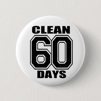 60 days clean black 6 cm round badge